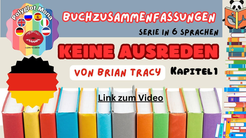 Keine Ausreden von Brian Tracy (Kapitel 1) - Buchzusammenfassungen in 6 Sprachen