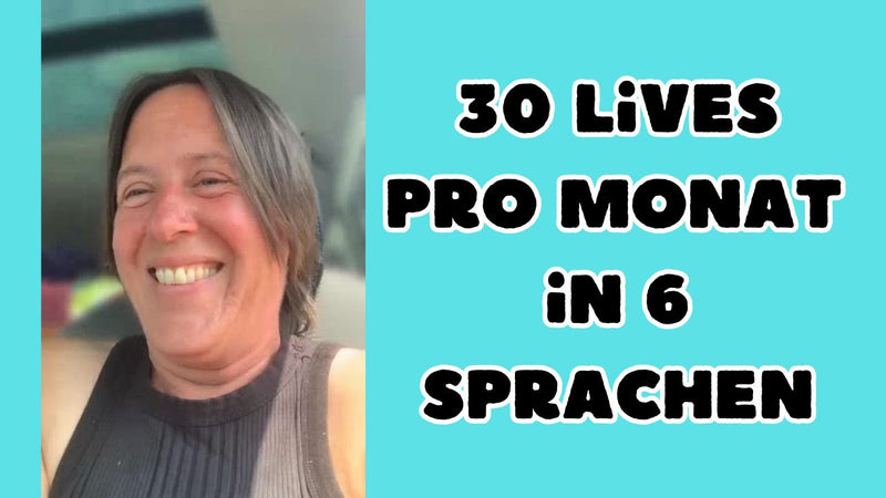 30 Lives pro Monat in 6 Sprachen