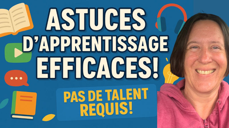 Quelles sont les astuces d’apprentissage qui fonctionnent vraiment ?