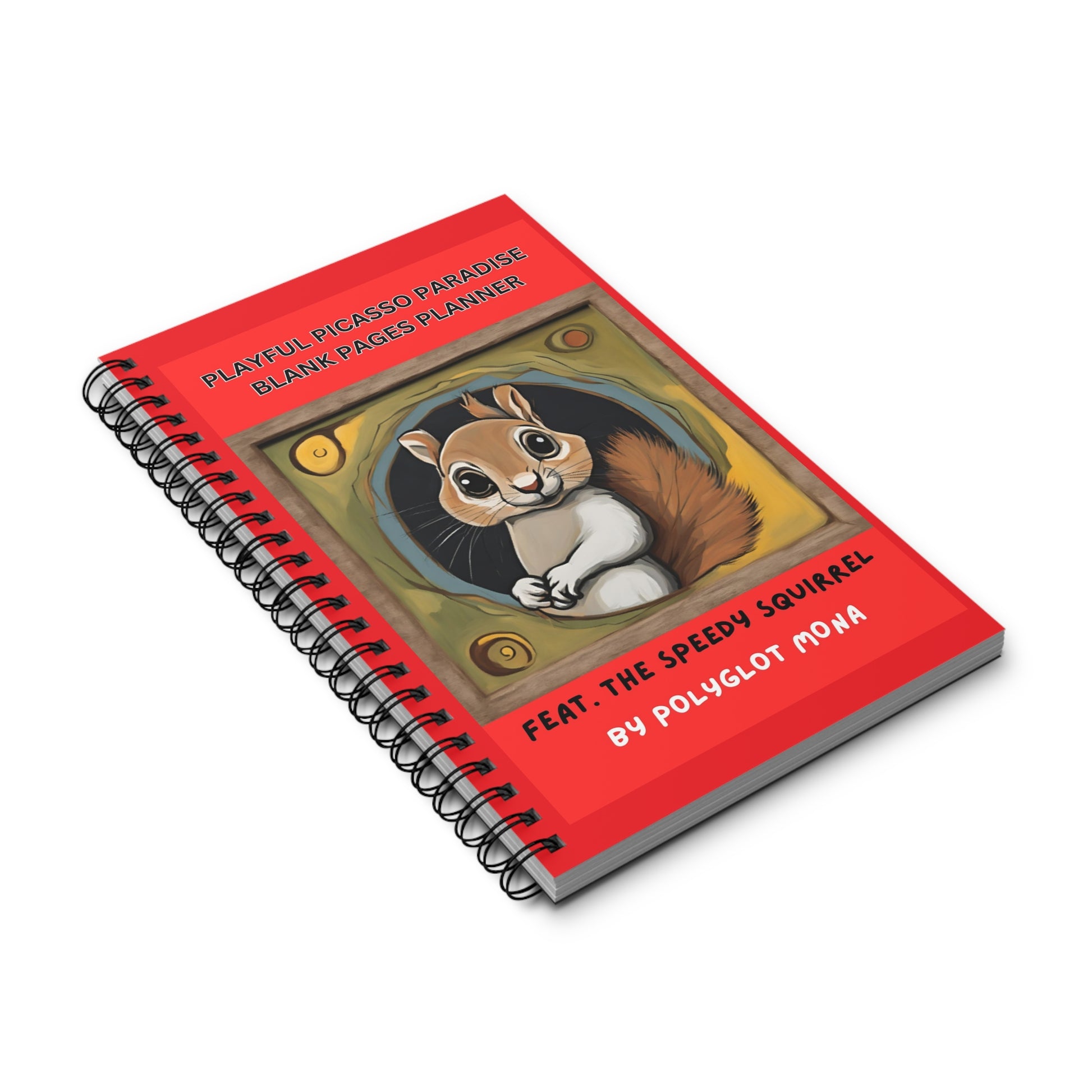 Playful Picasso Paradise feat. the SPEEDY SQUIRREL by polyglotmona - Blank pages planner