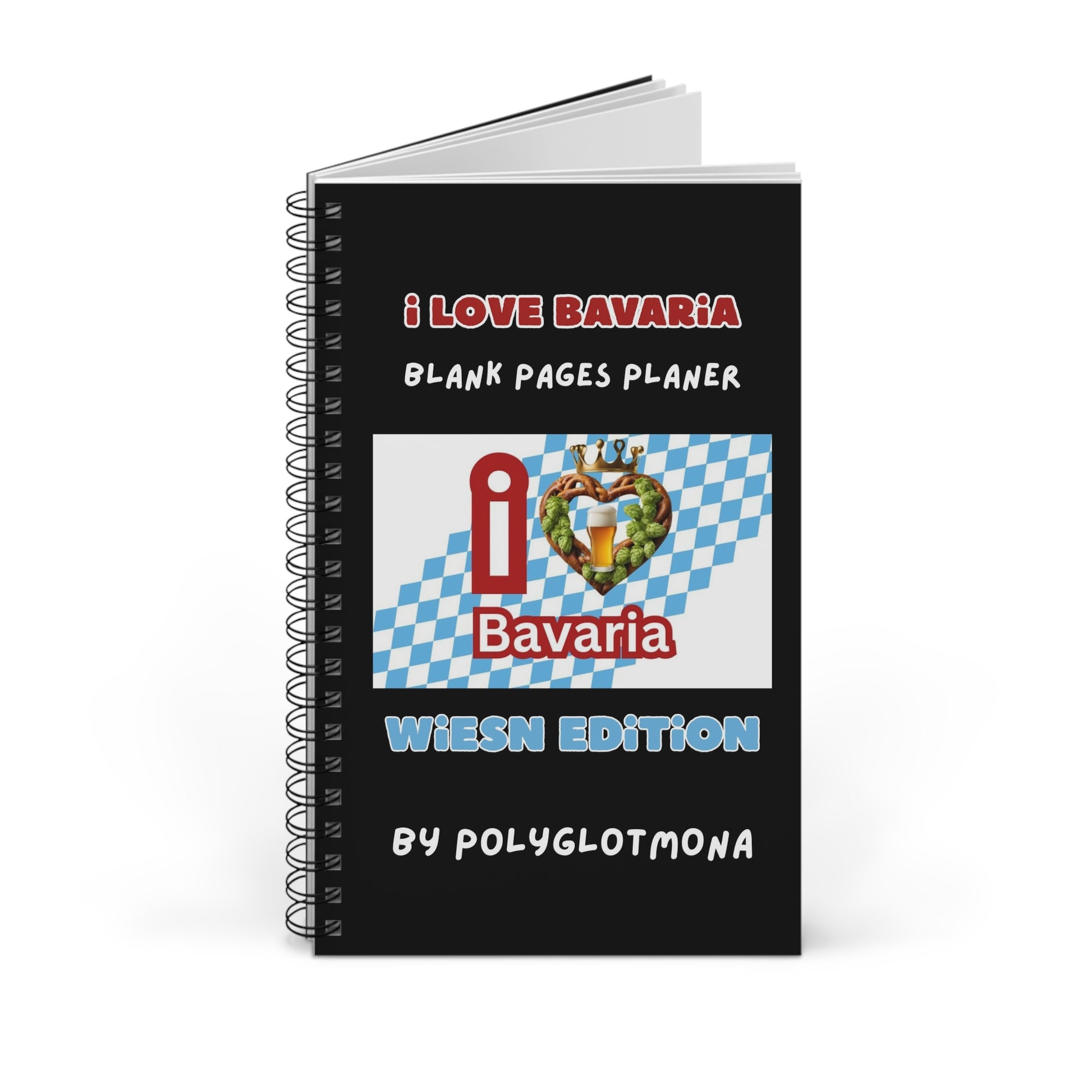 I love Bavaria! Blank Pages Planner – Wiesn Edition by POLYGLOTMONA